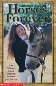 Horses Forever By Lawrence Scanlan